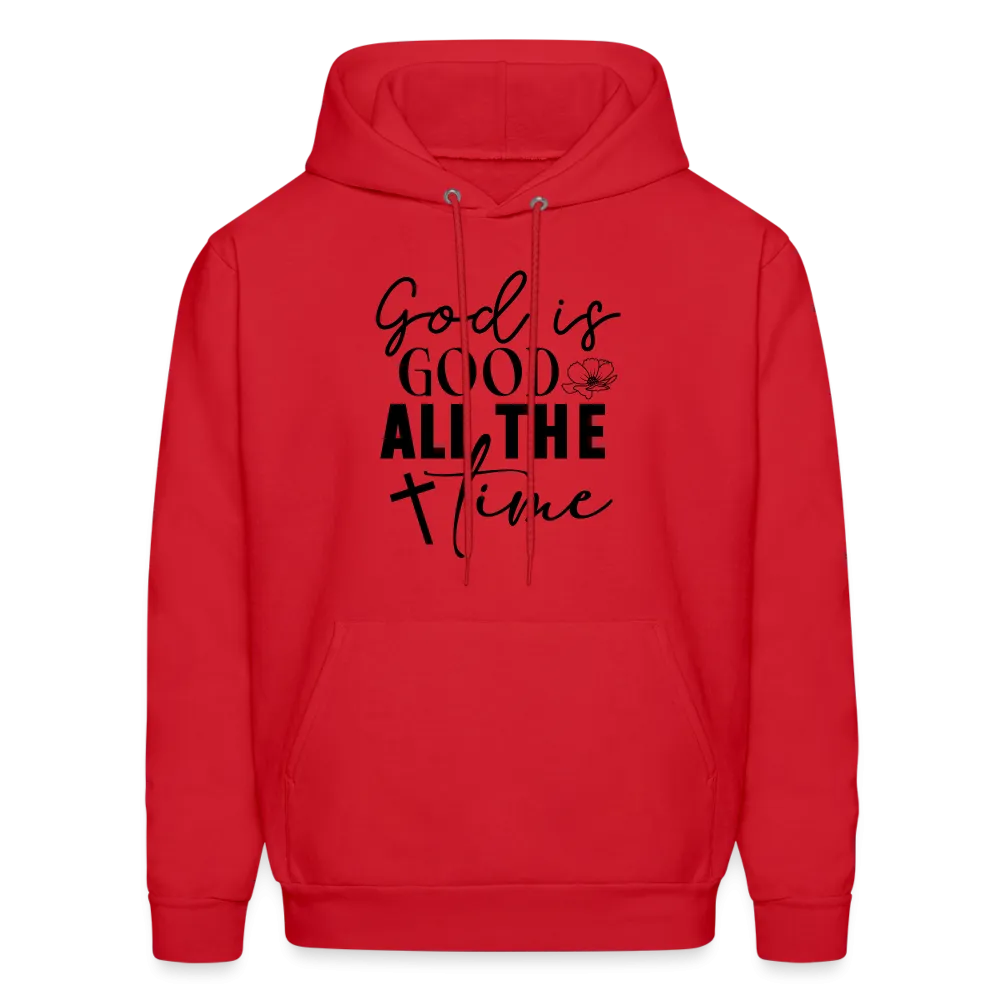 God is Good All The Time Hoodie