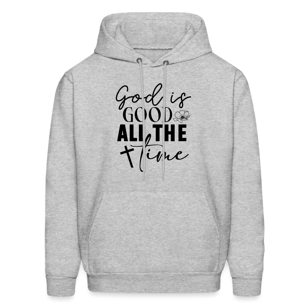 God is Good All The Time Hoodie