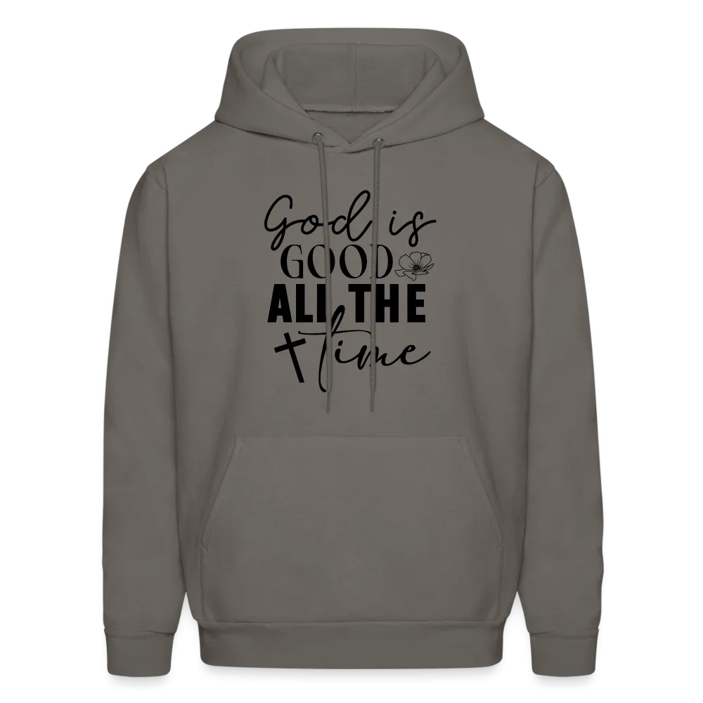 God is Good All The Time Hoodie
