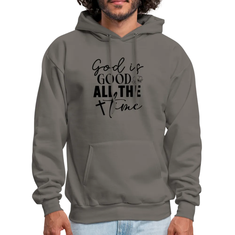 God is Good All The Time Hoodie