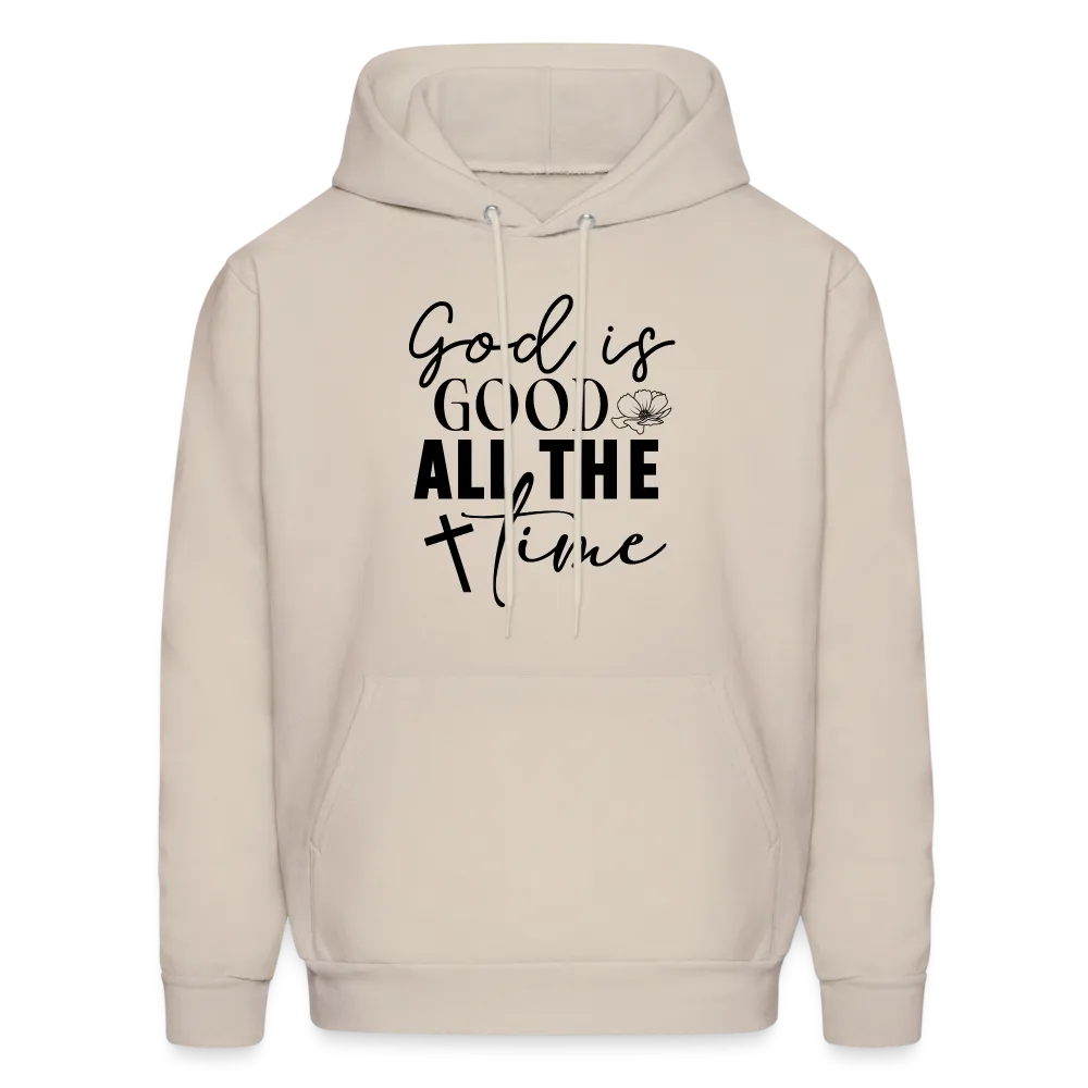 God is Good All The Time Hoodie