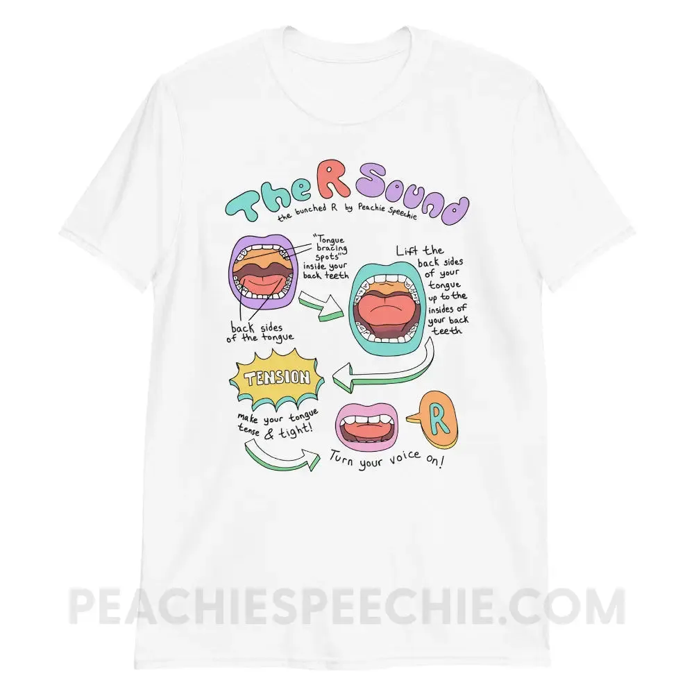 How To Say The Bunched R Sound Classic Tee