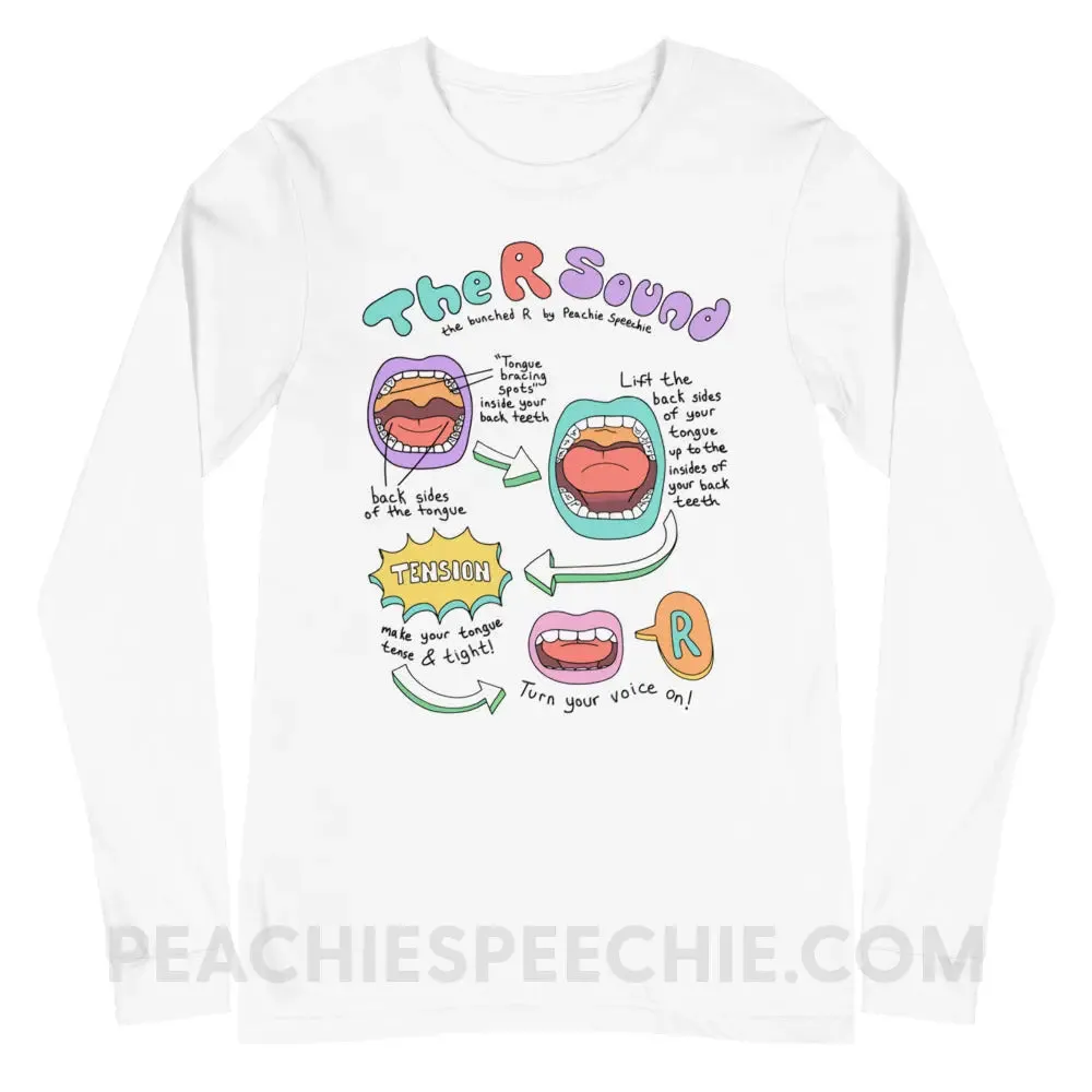 How To Say The Bunched R Sound Premium Long Sleeve