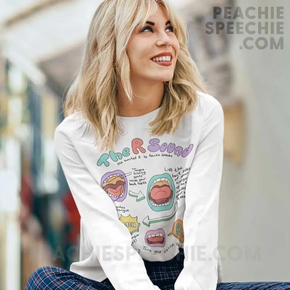 How To Say The Bunched R Sound Premium Long Sleeve